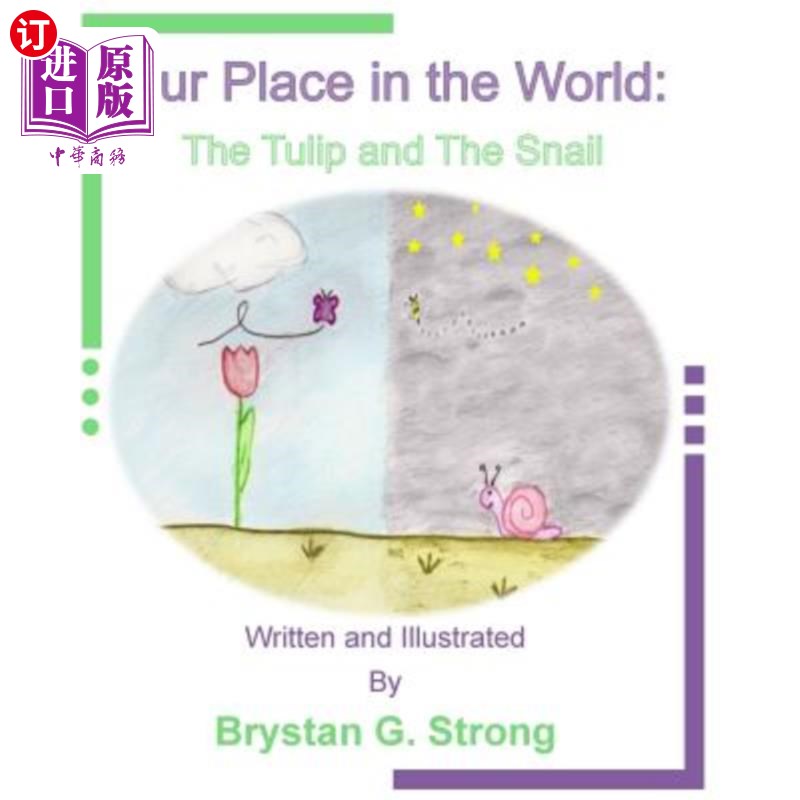 海外直订Our Place in the World: The Tulip and The Snail 我们在世界上的位置:郁金香和蜗牛