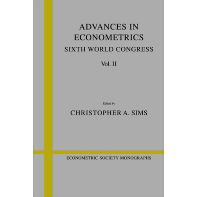 现货 计量经济学进展 卷二 第六届世界大会 Advances in Econometrics 英文原版 Christopher Albert Sims【中商原版】