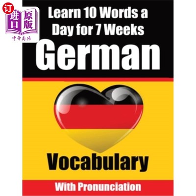 海外直订German Vocabulary Builder: Learn 10 German Words a Day for 7 Weeks A Comprehensi 德语词汇构建器：每天学习10