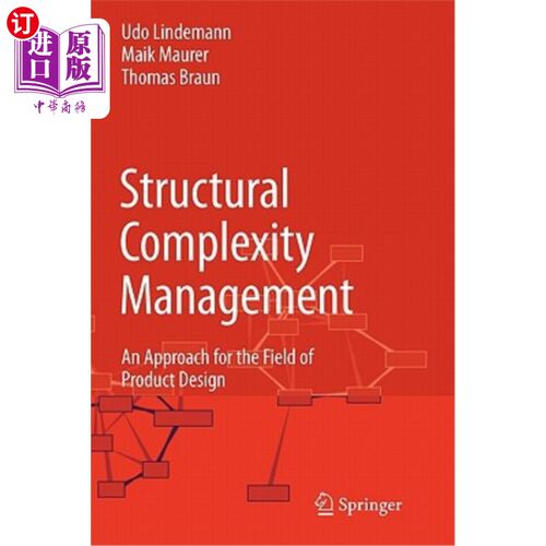 海外直订Structural Complexity Management: An Approach for the Field of Product Design 结构复杂性管理：产品设计领域