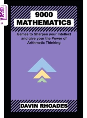 海外直订9000 Mathematics Games to Sharpen your Intellect and give your the Power of Arit 9000个数学游戏来提高你的智