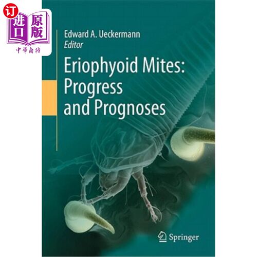 海外直订Eriophyoid Mites: Progress and Prognoses 类叶螨：进展与预后