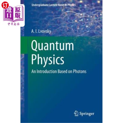 海外直订Quantum Physics: An Introduction Based on Photons 量子物理学:基于光子的导论