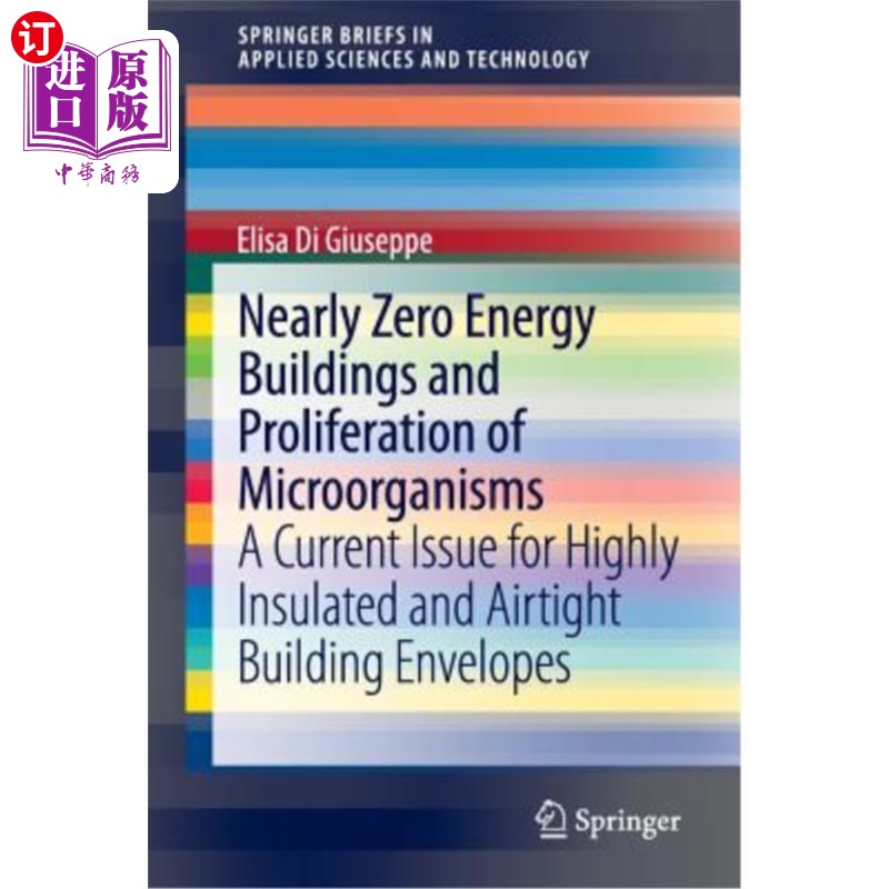 海外直订Nearly Zero Energy Buildings and Proliferation of Microorganisms: A Current Issu