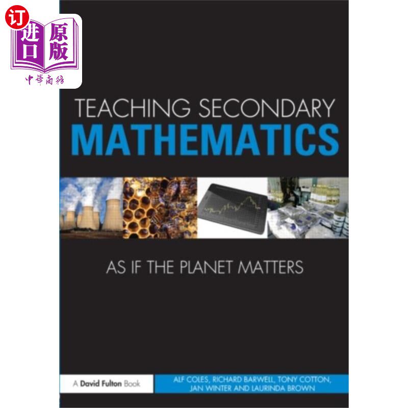 海外直订Teaching Secondary Mathematics as if the Planet ... 好像地球很重要一样教中学数学