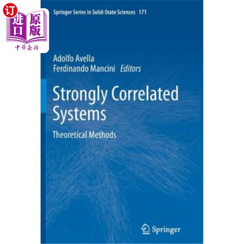 海外直订Strongly Correlated Systems: Theoretical Methods 强相关系统:理论方法