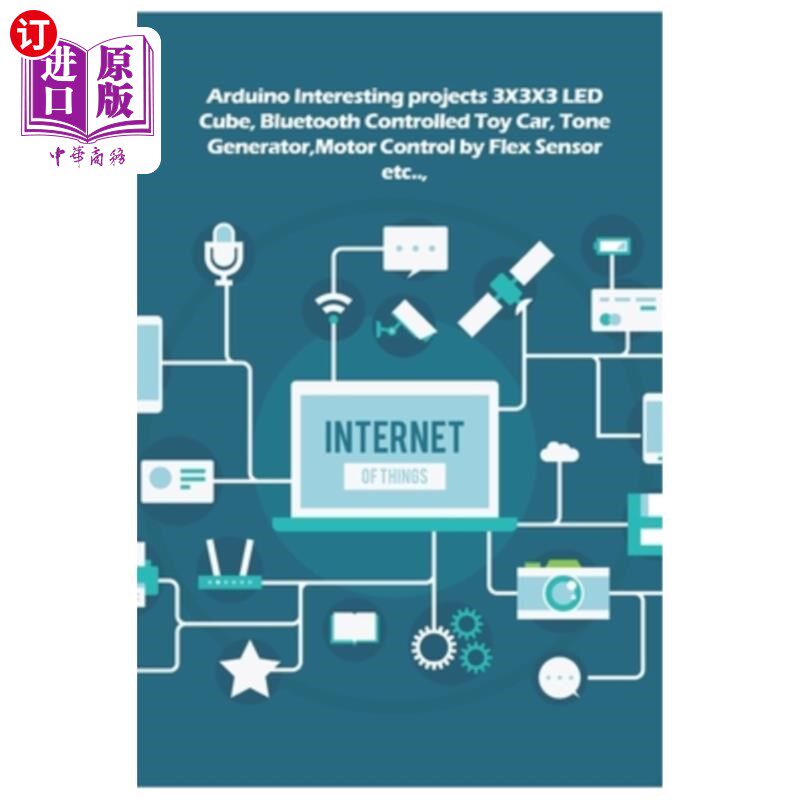 海外直订Arduino Interesting projects: 3X3X3 LED Cube, Bluetooth Controlled Toy Car, Tone Arduino有趣的