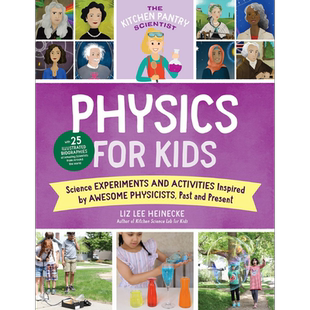茶水间的科学家儿童物理学The Kitchen Pantry Scientist Physics for Kids Science Experiments and Activities【中商原版?