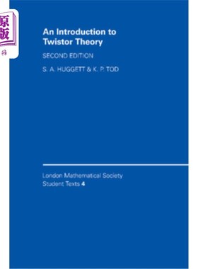 海外直订An Introduction to Twistor Theory: Second Edition 扭体理论导论：第2版