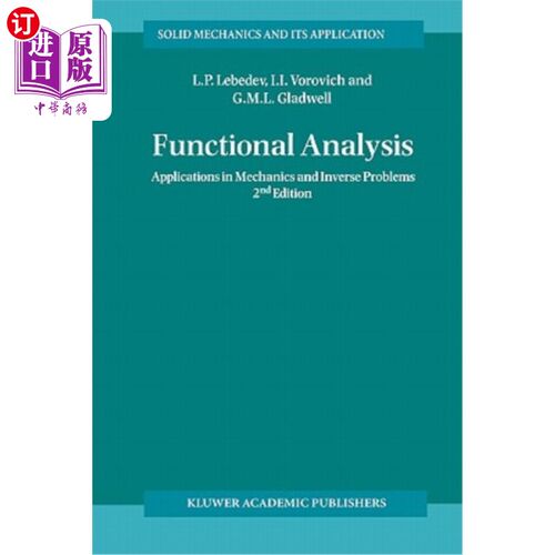 海外直订Functional Analysis: Applications in Mechanics and Inverse Problems 泛函分析:在力学和反问题中的应用
