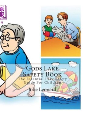 海外直订Gods Lake Safety Book: The Essential Lake Safety Guide For Children 神湖安全手册：儿童基本湖安全指南
