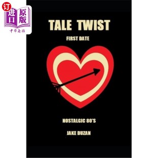 海外直订Tale Twist: First Date: Nostalgic 80's 故事转折:第一次约会:怀旧的80年代