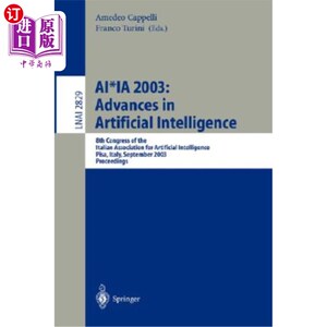 海外直订Ai*ia 2003: Advances in Artificial Intelligence: 8th Congress of the Italian Ass Ai*ia 2003