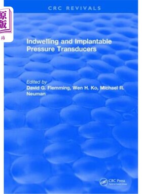 海外直订Indwelling and Implantable Pressure Transducers 内置和植入式压力传感器