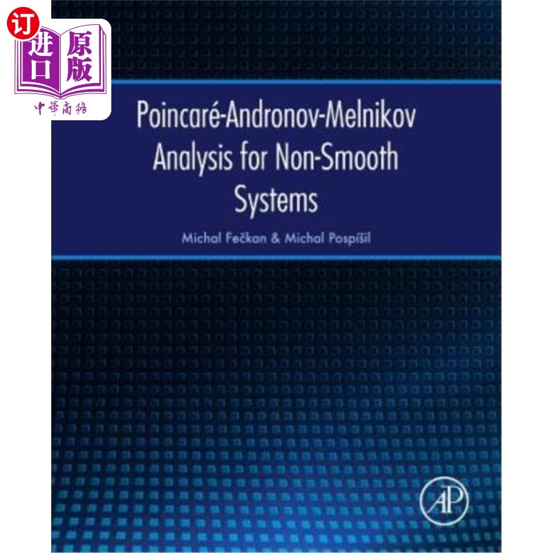 海外直订Poincaré-Andronov-Melnikov Analysis for Non-Smooth Systems Poincaré-Andronov-Melnikov非光滑系统的分析