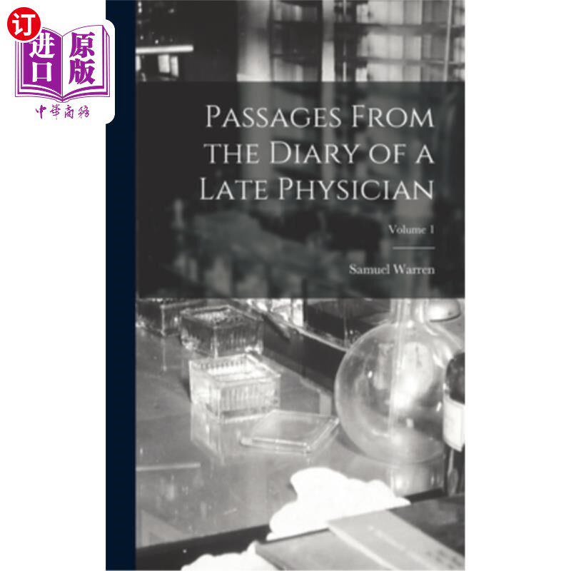 海外直订医药图书Passages From the Diary of a Late Physician; Volume 1 一位已故医生日记中的段落;卷1