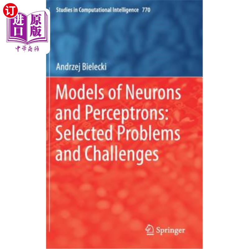 海外直订Models of Neurons and Perceptrons: Selected Problems and Challenges 神经元和感知器模型：选定的问题和挑战