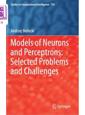 海外直订Models of Neurons and Perceptrons: Selected Problems and Challenges 神经元和感知器模型：选定的问题和挑战