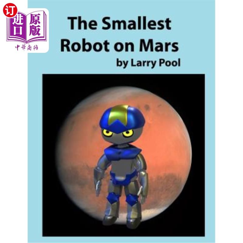 海外直订The Smallest Robot on Mars 火星上最小的机器人