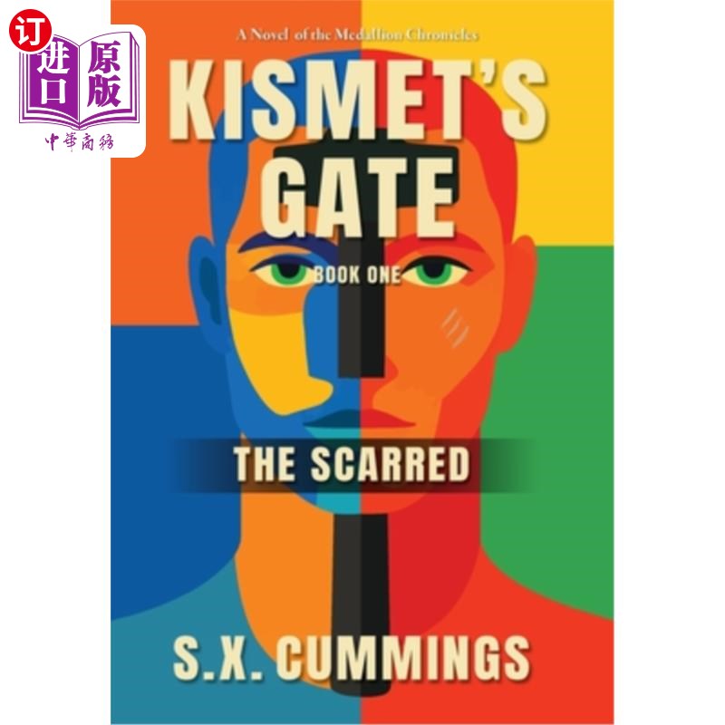 海外直订Kismet's Gate: The Scarred 天命之门:伤痕累累的
