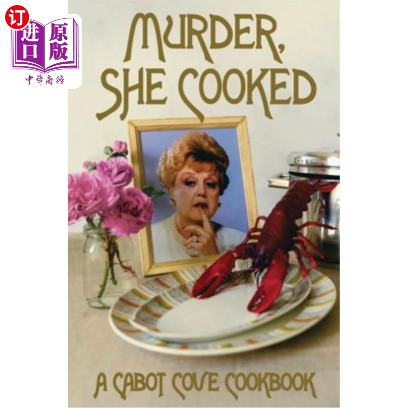 海外直订Murder, She Cooked: A Cabot Cove Cookbook 谋杀，她烹饪:卡伯特湾烹饪书