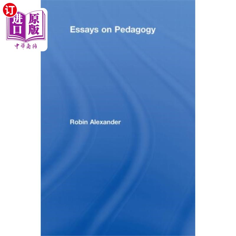 海外直订Essays on Pedagogy 教育学论文集