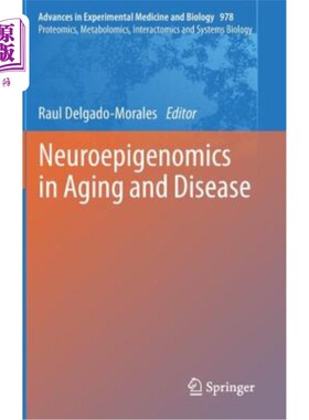 海外直订Neuroepigenomics in Aging and Disease 衰老与疾病的神经表观基因组学研究