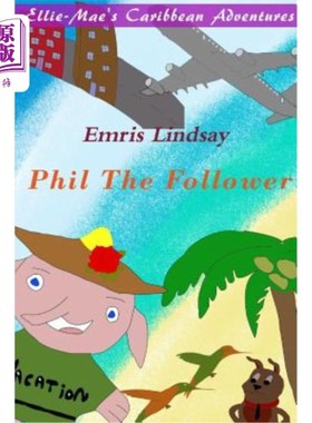 海外直订Ellie-Mae's Caribbean Adventure - Phil the Follower Ellie-Mae的加勒比冒险-菲尔追随者