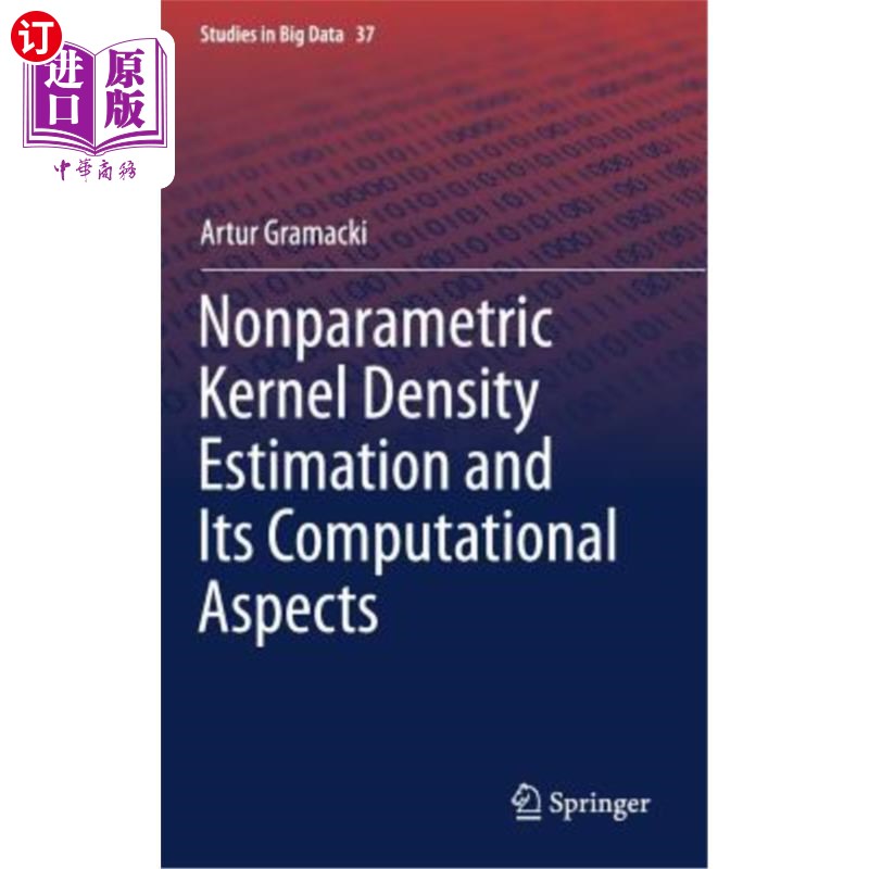 海外直订Nonparametric Kernel Density Estimation and Its Computational Aspects 非参数核密度估计及其计算方法