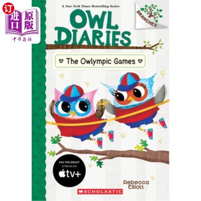海外直订The Owlympic Games: A Branches Book (Owl Diaries #20) 奥林匹克运动会：一本分支书（猫头鹰日记第20期）