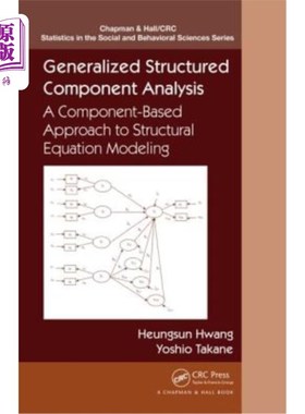 海外直订Generalized Structured Component Analysis: A Component-Based Approach to Structu 广义结构构件分析:基于构件