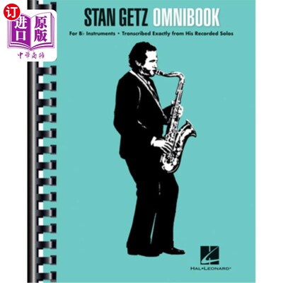 海外直订Stan Getz - Omnibook: For B-Flat Instruments Stan Getz -全集:为b平乐器