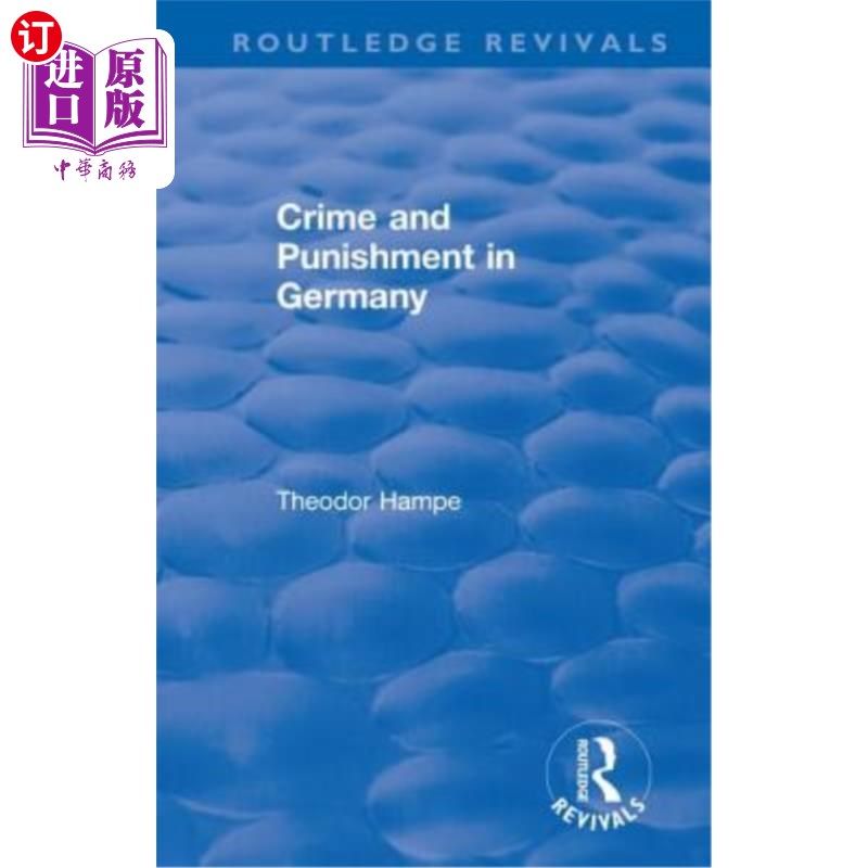 海外直订Revival: Crime and Punishment in Germany (1929) 《复兴:德国的罪与罚》(1929)