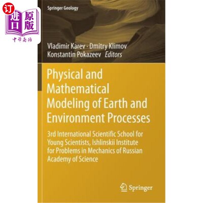 海外直订Physical and Mathematical Modeling of Earth and Environment Processes: 3rd Inter 地球和环境过程的物理和数学