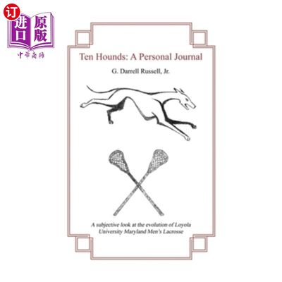 海外直订Ten Hounds: A Personal Journal 十只猎犬:一本个人日记