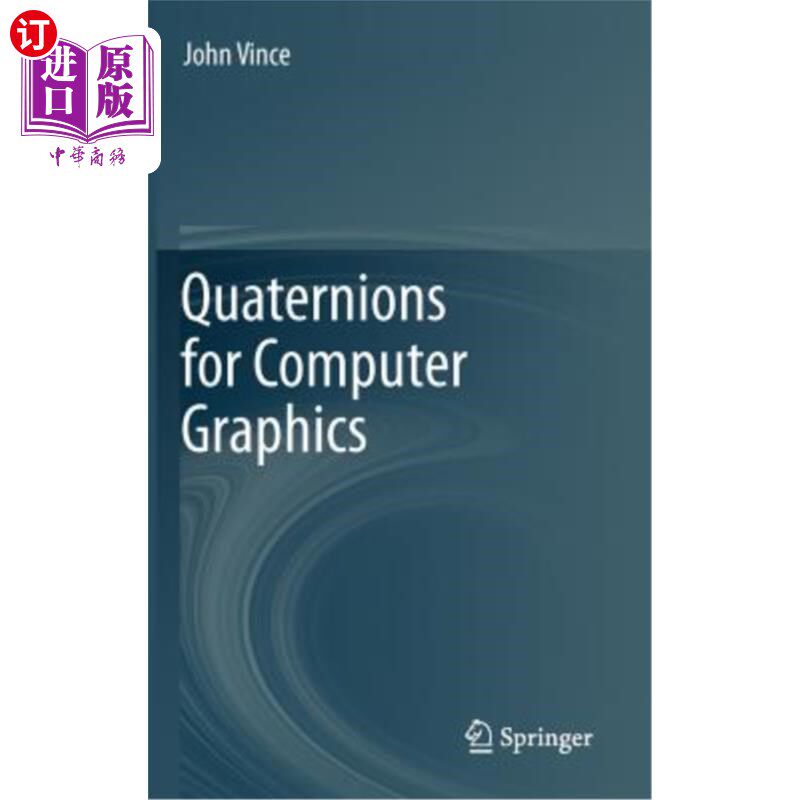 海外直订Quaternions for Computer Graphics