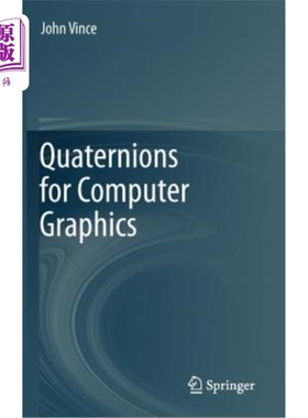 海外直订Quaternions for Computer Graphics