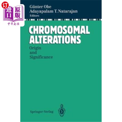海外直订医药图书Chromosomal Alterations: Origin and Significance 染色体改变：起源和意义