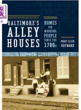 海外直订Baltimore's Alley Houses 巴尔的摩的巷子屋