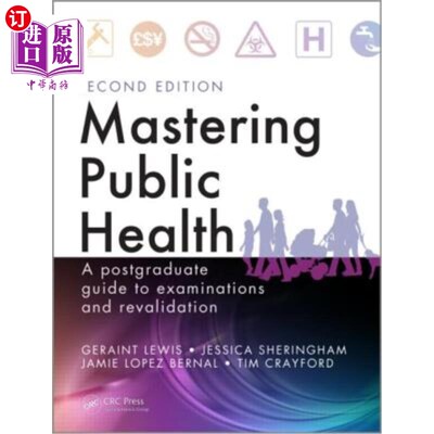 海外直订医药图书Mastering Public Health: A Postgraduate Guide to Examinations and Revalidation,  掌握公共卫生：研究