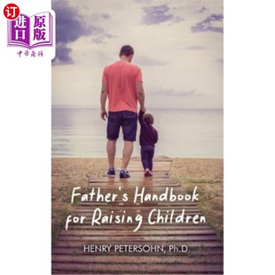 for Handbook Raising Children 海外直订Father 父亲养育孩子手册