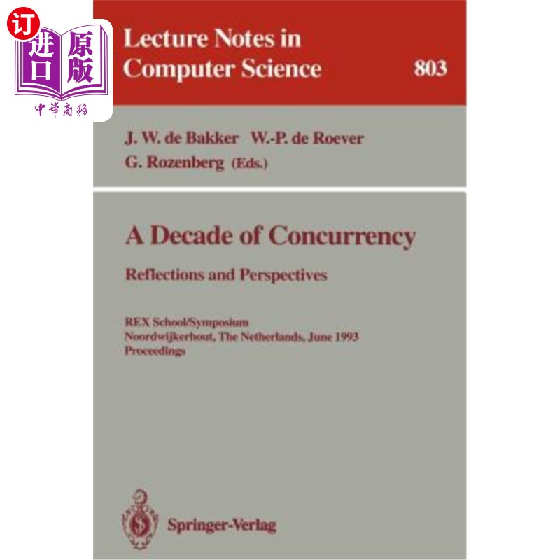 海外直订A Decade of Concurrency: Reflections and Perspectives: Reflections and Perspecti 十年的并行：反思与展望：反