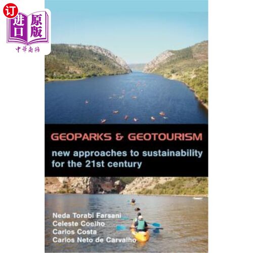 海外直订Geoparks and Geotourism: New Approaches to Sustainability for the 21st Century 地质公园和地质旅游:21世纪可