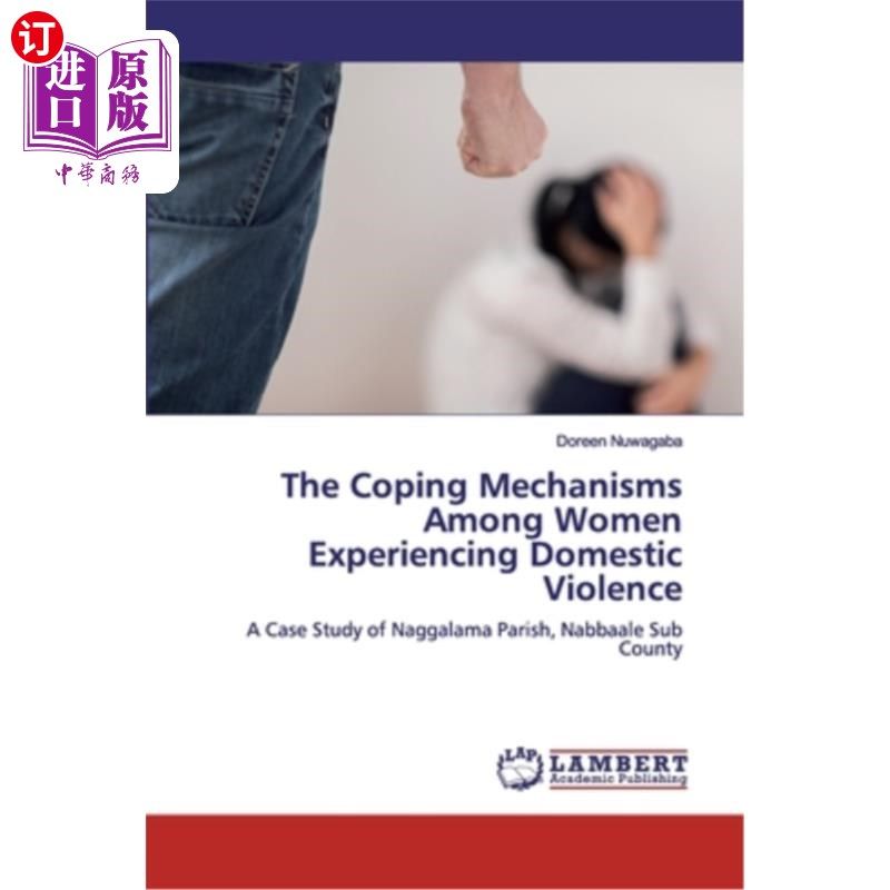 海外直订the coping mechanisms among women experiencing domestic