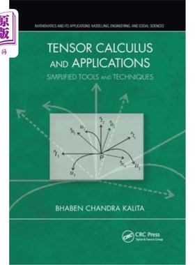 海外直订Tensor Calculus and Applications: Simplified Tools and Techniques 张量微积分及其应用:简化工具和技术