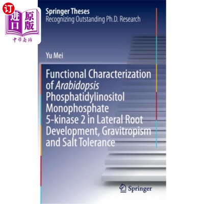 海外直订Functional Characterization of Arabidopsis Phosphatidylinositol Monophosphate 5- 拟南芥磷脂酰肌醇单磷酸5-激