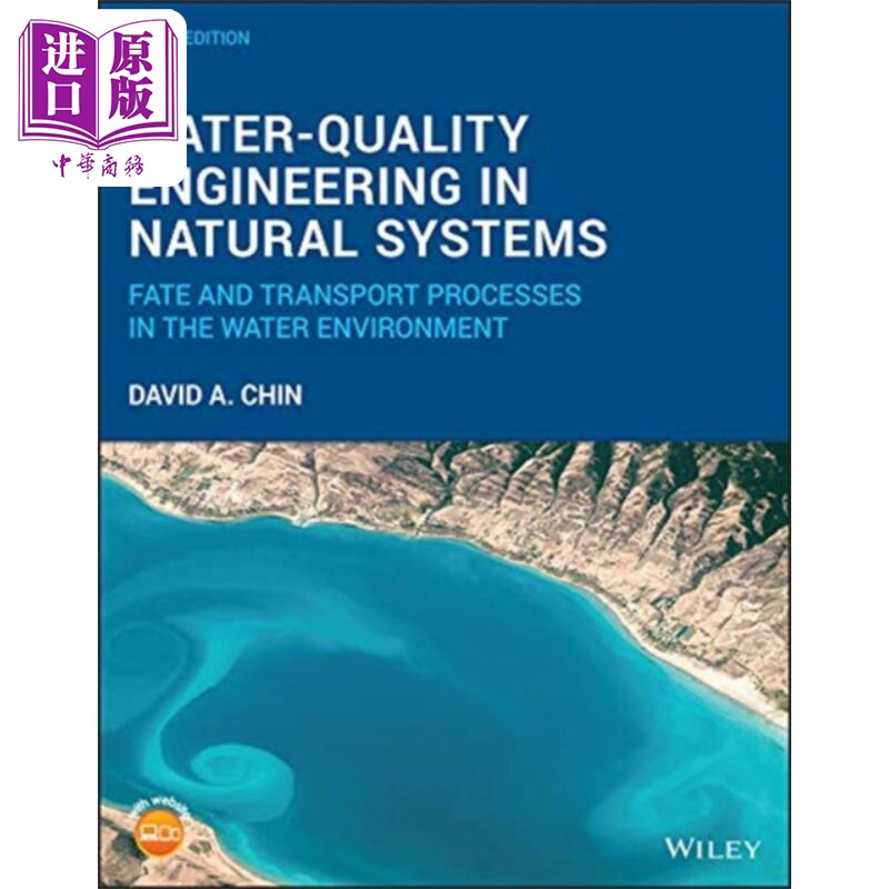 自然系统中的水质工程：水环境中的命运与运输过程 Water-Quality Engineering In Natural Systems David Chin 英文原版 中?
