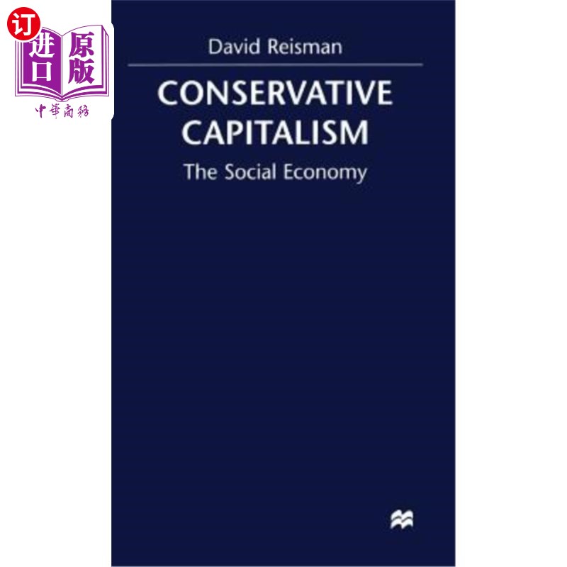 海外直订Conserative Capitalism: The Social Economy 必然资本主义:社会经济