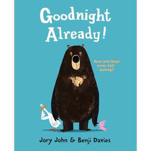 预售 Benji Davies Goodnight Already 四步曲1 准备睡觉了 儿童哄睡绘本 睡前故事图画书 英文原版 进口图书【中商原版】