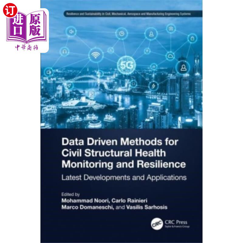 海外直订Data Driven Methods for Civil Structural Health ... 土木结构健康监测和恢复力的数据驱动方法